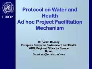 Protocol on Water and Health Ad hoc Project Facilitation Mechanism