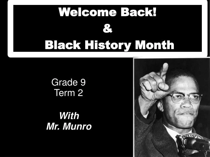 welcome back black history month