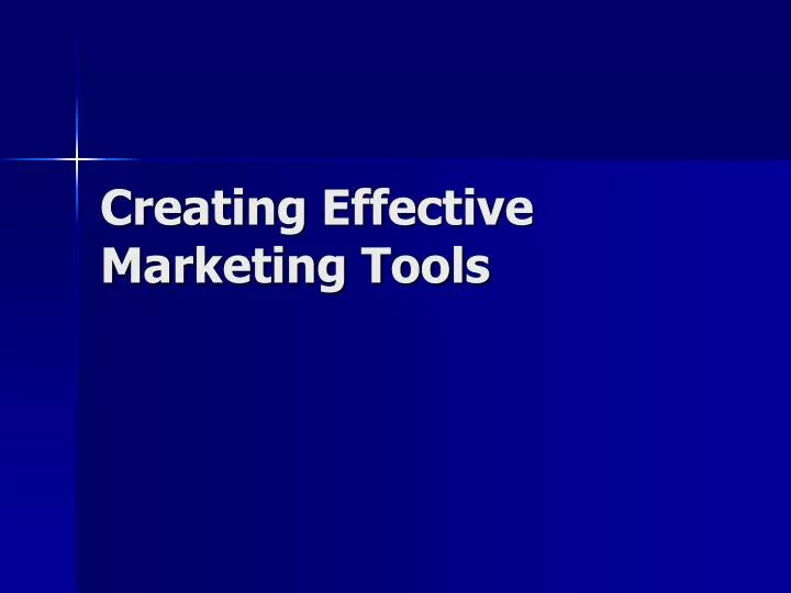 creating effective marketing tools