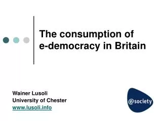 The consumption of e-democracy in Britain