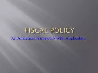 Fiscal P olicy