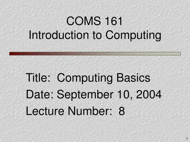 coms 161 introduction to computing