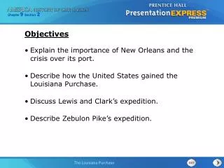 Explain the importance of New Orleans and the crisis over its port.