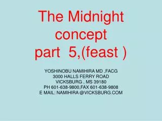 The Midnight concept part 5,(feast )