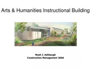 Arts &amp; Humanities Instructional Building
