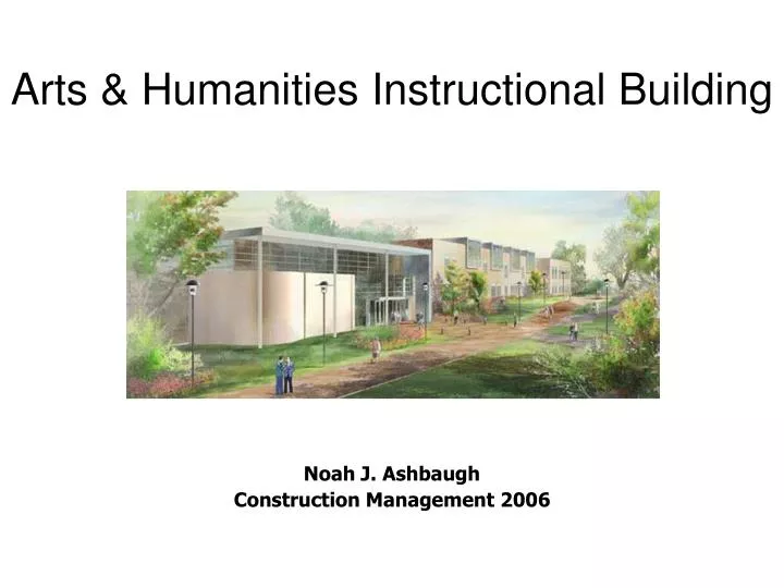 arts humanities instructional building