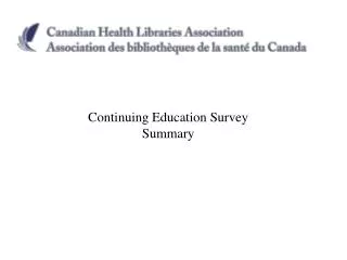 Continuing Education Survey Summary