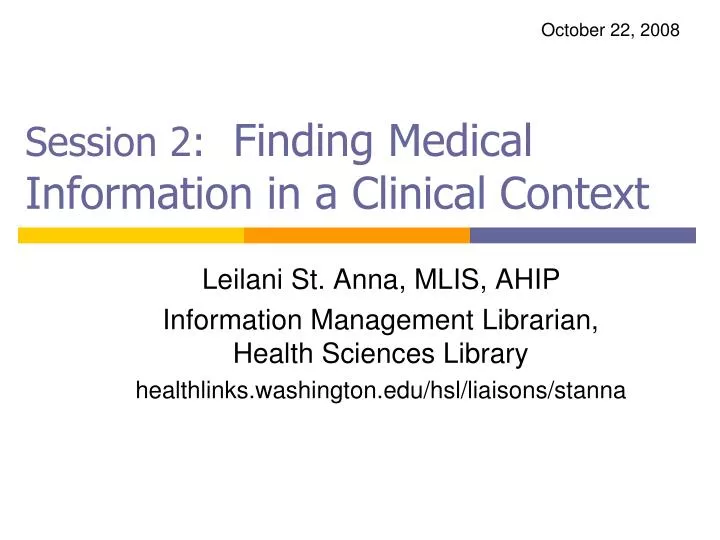 session 2 finding medical information in a clinical context