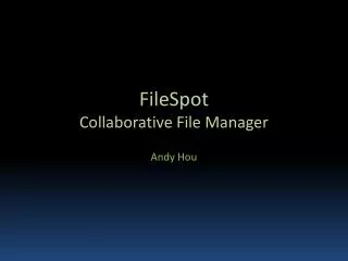 FileSpot Collaborative File Manager