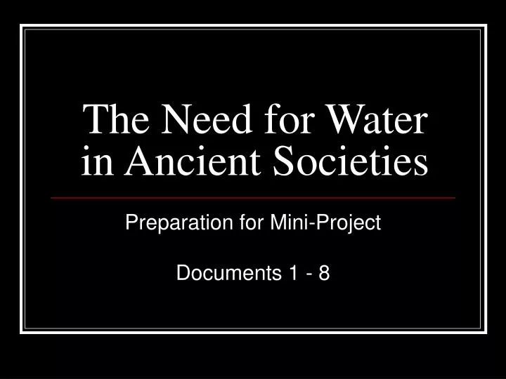 the need for water in ancient societies