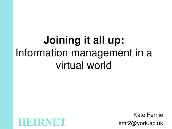 joining it all up information management in a virtual world