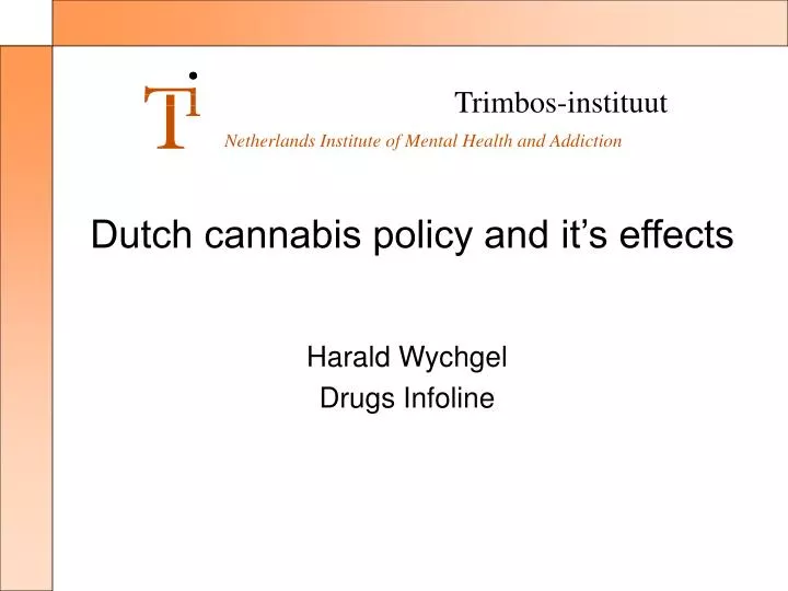 dutch cannabis policy and it s effects