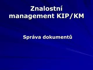 znalostn management kip km