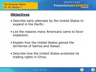 Describe early attempts by the United States to expand in the Pacific.