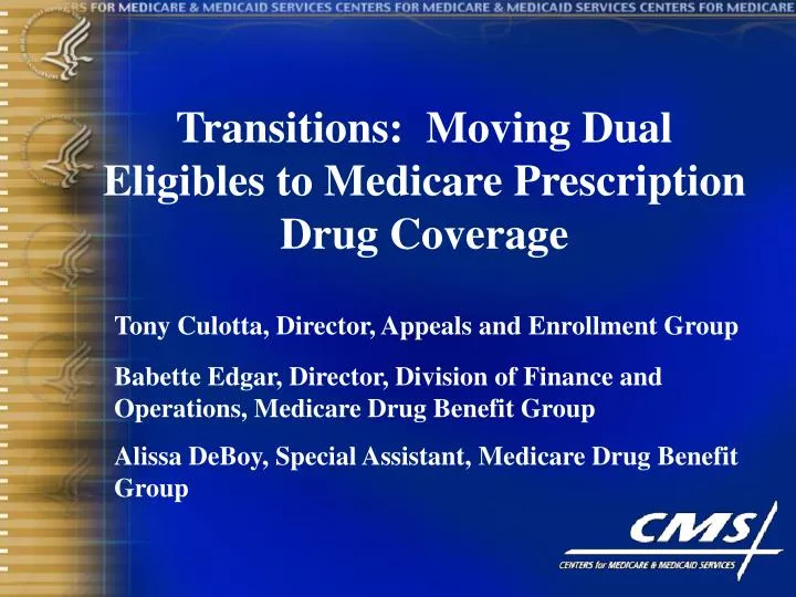 transitions moving dual eligibles to medicare prescription drug coverage