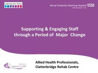 Allied Health Professionals, Clatterbridge Rehab Centre