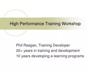 High Performance Training Workshop
