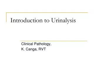 Introduction to Urinalysis