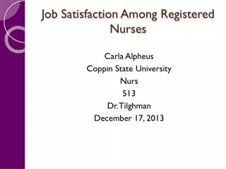 Job Satisfaction Among Registered Nurses
