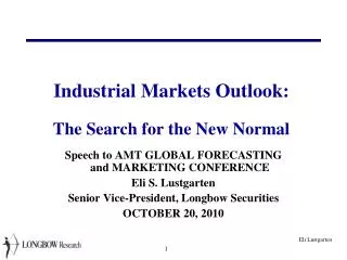 Industrial Markets Outlook: The Search for the New Normal