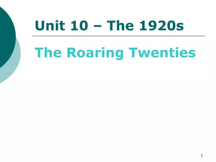 unit 10 the 1920s