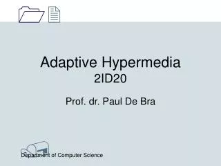 Adaptive Hypermedia 2ID20