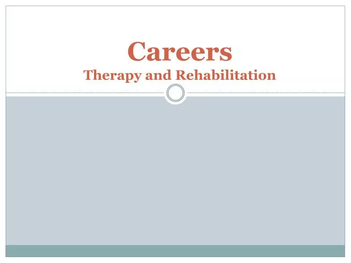 careers therapy and rehabilitation