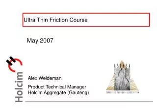 Ultra Thin Friction Course