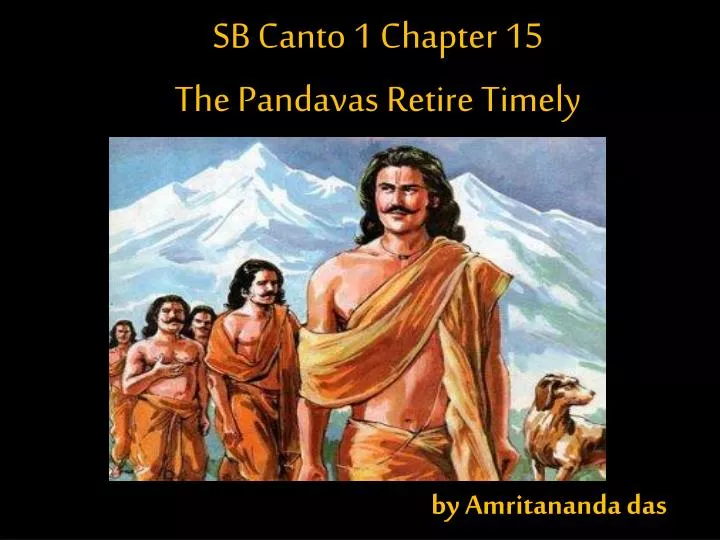 sb canto 1 chapter 15 the pandavas retire timely