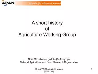 A short history of Agriculture Working Group