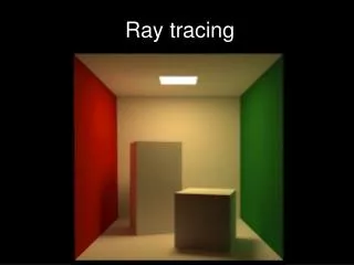 Ray tracing