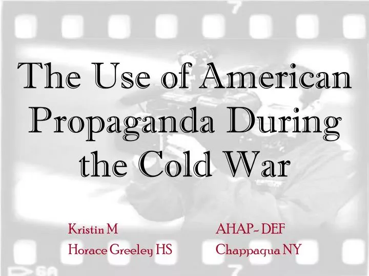 the use of american propaganda during the cold war