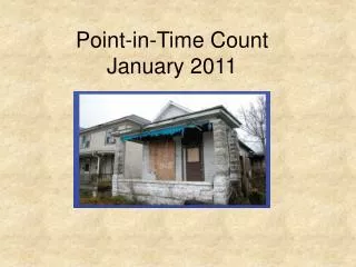 Point-in-Time Count January 2011