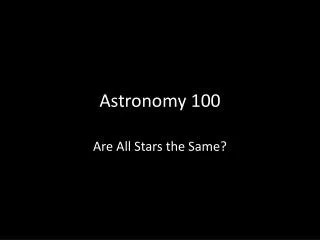 Astronomy 100