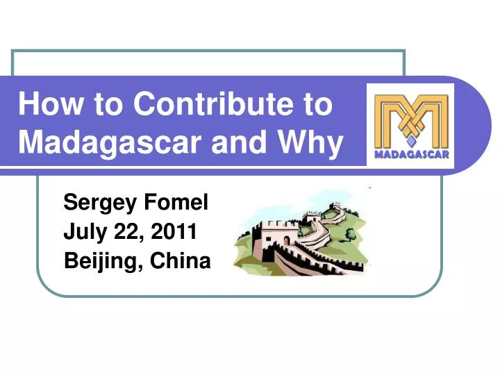 how to contribute to madagascar and why