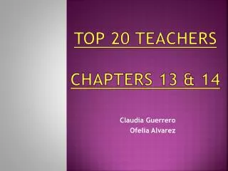 Top 20 Teachers Chapters 13 &amp; 14