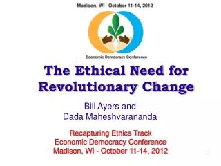 The Ethical Need for Revolutionary Change