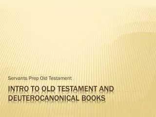 Intro to Old Testament and Deuterocanonical Books