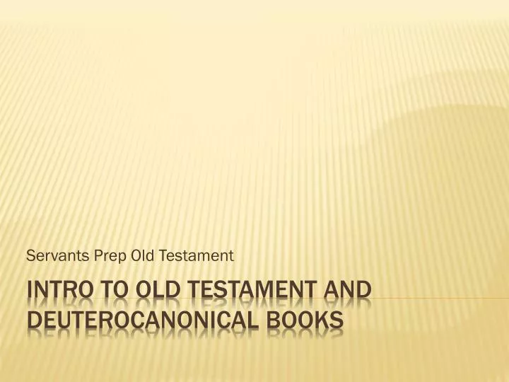 servants prep old testament