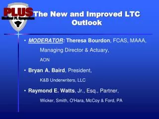 The New and Improved LTC Outlook