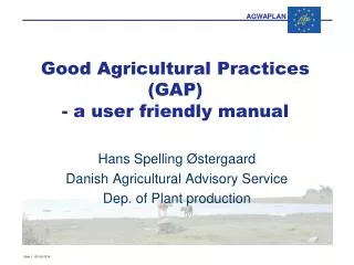 Good Agricultural Practices (GAP) - a user friendly manual
