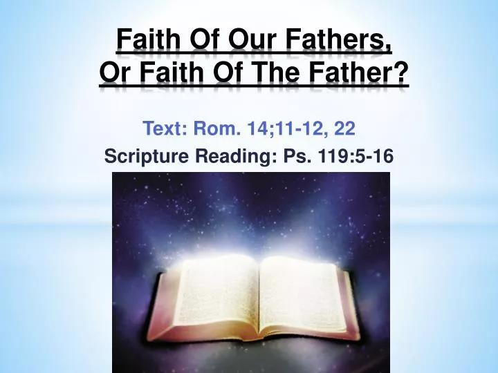 faith of our fathers or faith of the father