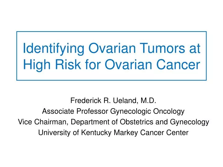 identifying ovarian tumors at high risk for ovarian cancer