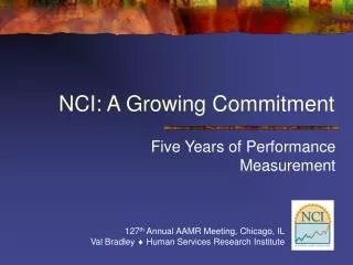 NCI: A Growing Commitment