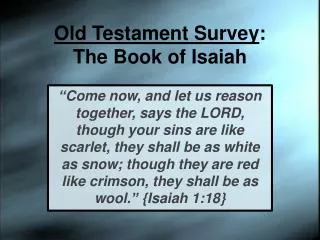 Old Testament Survey : The Book of Isaiah