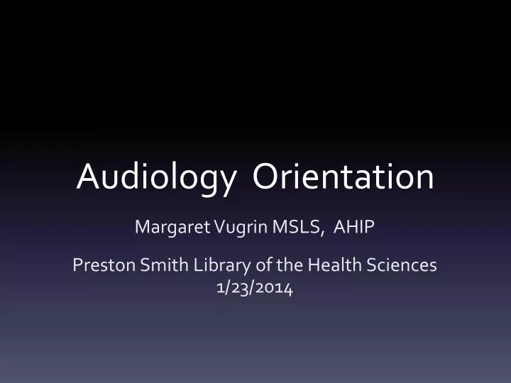 audiology orientation
