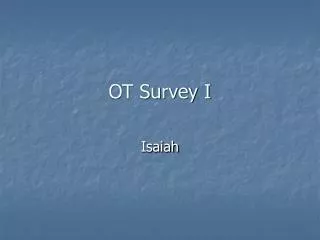 OT Survey I
