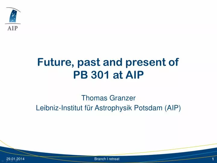future past and present of pb 301 at aip