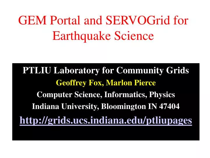 gem portal and servogrid for earthquake science