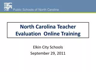 North Carolina Teacher Evaluation Online Training